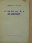 Dr. Andics Erzsébet - Munkásosztály és nemzet [antikvár]