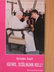 Dr. Semjén Zsolt - Igenis, szólnunk kell! [antikvár]