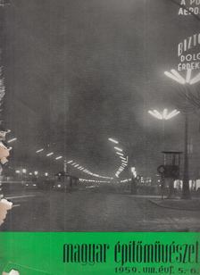 Major Máté - Magyar építőművészet 1959. VIII. évfolyam / 5-6. szám [antikvár]