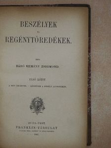 Báró Kemény Zsigmond - Beszélyek és regénytöredékek I. [antikvár]