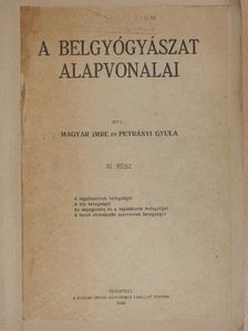 Magyar Imre - A belgyógyászat alapvonalai III. (töredék) [antikvár]