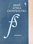 Benő Attila - Csontkalitka [antikvár]