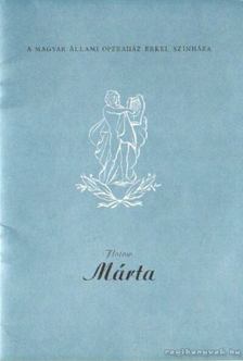 FLOTOW - Márta [antikvár]