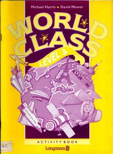 Michael Harris, David Mower - World Class Level 3 Activity Book [antikvár]