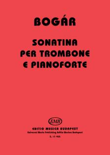 BOGÁR ISTVÁN - SONATINA PER TROMBONE E PIANOFORTE