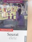 Henri Perruchot - Seurat élete [antikvár]
