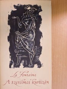Jean de La Fontaine - A szerelmes kurtizán [antikvár]