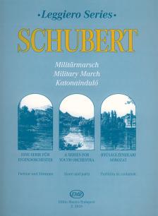 Franz Schubert - KATONAINDULÓ IFJÚSÁGI ZENEKARRA (W.FISCHOFF) PARTITÚRA ÉS SZÓLAMOK