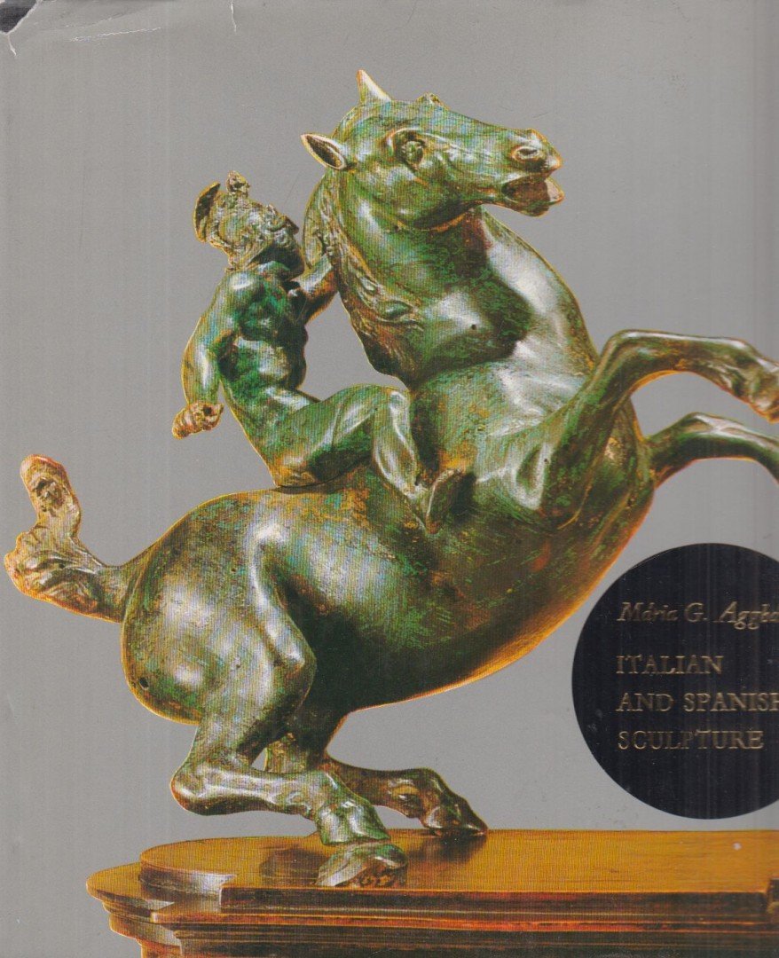 G. AGGHÁZY MÁRIA - Italian and Spanish sculpture [antikvár]
