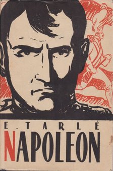 Tarle, E. - Napoléon [antikvár]