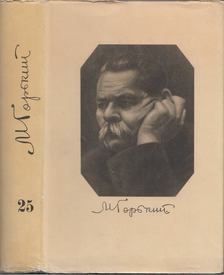 MAKSZIM GORKIJ - Maxim Gorkij összegyűjtött művei 25. (orosz) [antikvár]