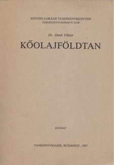 Dank Viktor - Kőolajföldtan [antikvár]