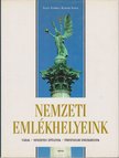 Karádi Ilona, Illés Andrea - Nemzeti emlékhelyeink [antikvár]