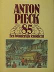 Hans Vegelesang - Anton Pieck 85 [antikvár]