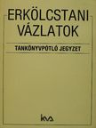 Boross Sándor - Erkölcstani vázlatok [antikvár]