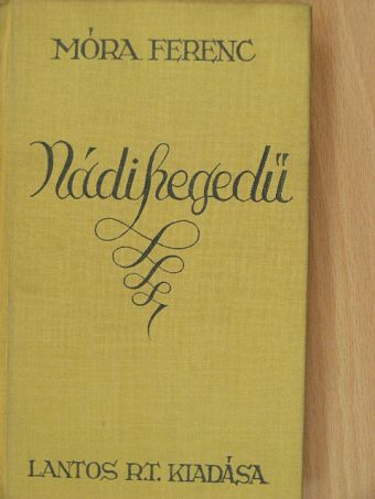 Móra Ferenc - Nádihegedű [antikvár]
