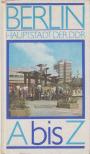 Klaus Weise, Bernd Dochow - Berlin - Hauptstadt der DDR [antikvár]