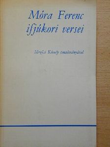 Mezősi Károly - Móra Ferenc ifjúkori versei [antikvár]