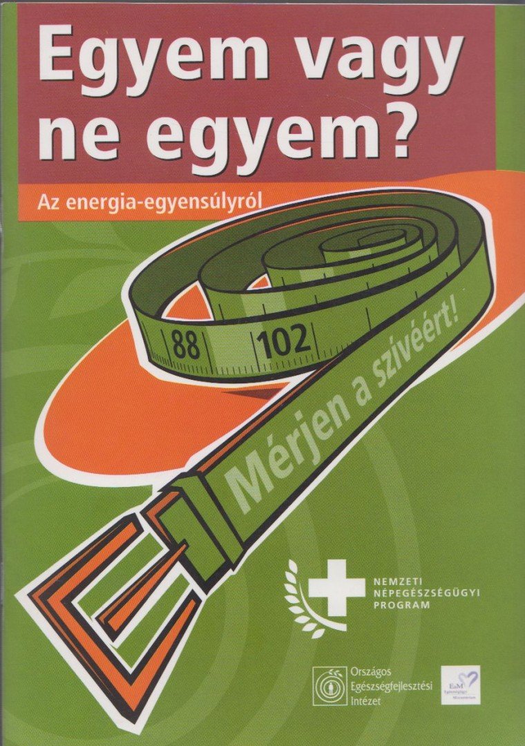 Bőcs Éva, Csizmadia Péter, Fekete Krisztina, Monspart Sarolta, Toldi Tamás - Egyem vagy ne egyem? [antikvár]