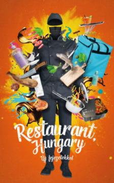 Kordos Szabolcs - Restaurant, Hungary - új fejezetekkel [antikvár]