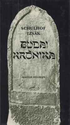 SCHULHOF IZSÁK - Budai krónika [antikvár]
