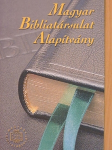 Magyar Bibliatársulat Alapítvány [antikvár]