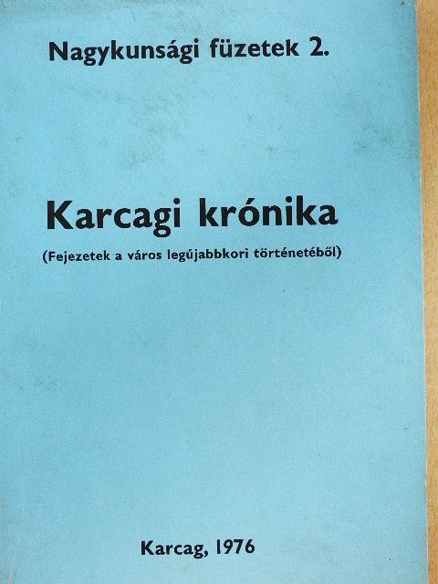 Bellon Tibor - Karcagi krónika [antikvár]