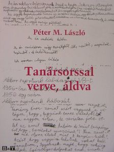 Péter M. László - Tanársorssal verve, áldva [antikvár]