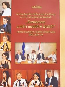 Dr. Kovács József - Az Országgyűlés Emberi jogi, kisebbségi, civil- és vallásügyi bizottságának "Eszmecsere a művi meddővé tételről" címmel megtartott szakmai tanácskozása [antikvár]