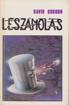 OSBORN, DAVID - Leszámolás [antikvár]