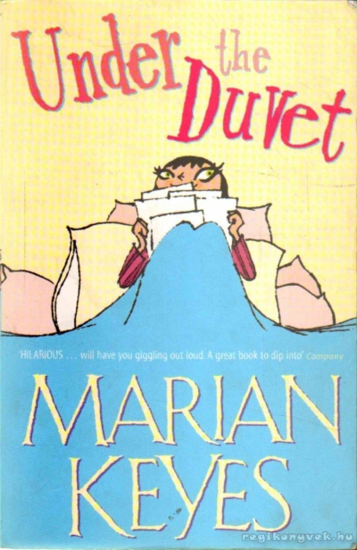 Marian Keyes - Under the Duvet [antikvár]
