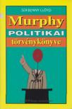Lloyd, Sir Benny - Murphy politikai törvénykönyve [antikvár]