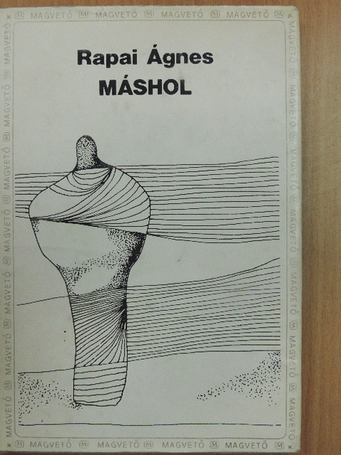 Rapai Ágnes - Máshol [antikvár]