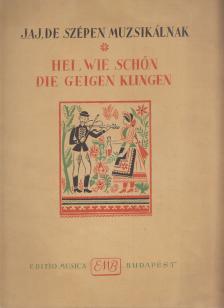 RÁNKI GYÖRGY - Jaj, de szépen muzsikálnak / Hei, wie schön die Geigen klingen [antikvár]