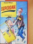 Forrest Wilson - Superoma [antikvár]