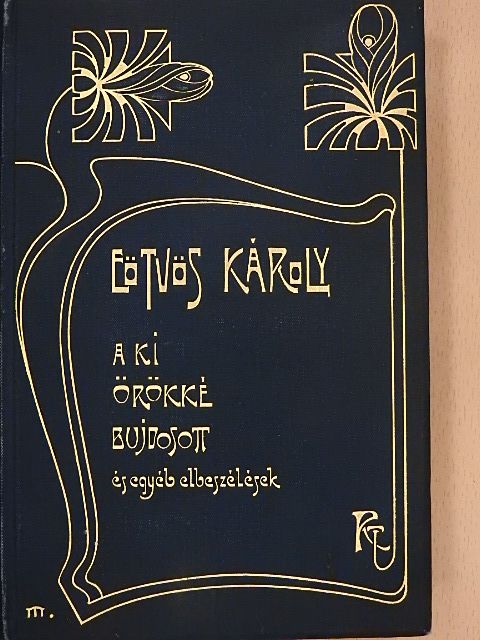 Eötvös Károly - A ki örökké bujdosott [antikvár]