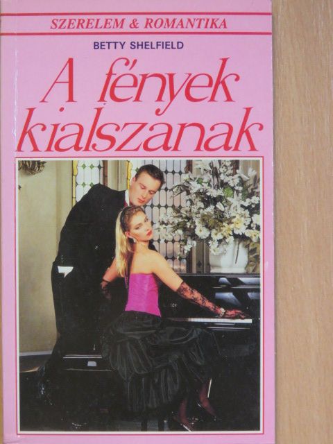 Betty Shelfield - A fények kialszanak [antikvár]