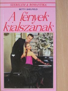 Betty Shelfield - A fények kialszanak [antikvár]