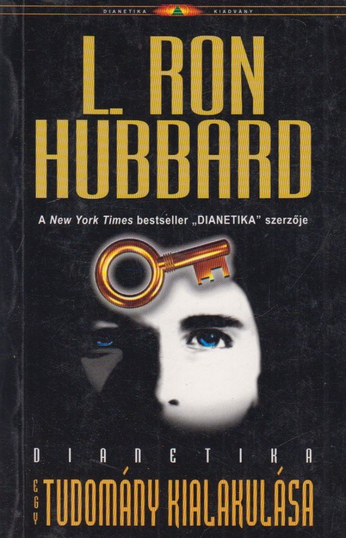 L. RON HUBBARD - Dianetika - Egy tudomány kialakulása [antikvár]