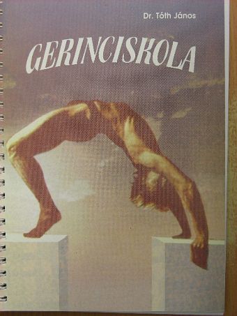 Dr. Tóth János - Gerinciskola [antikvár]