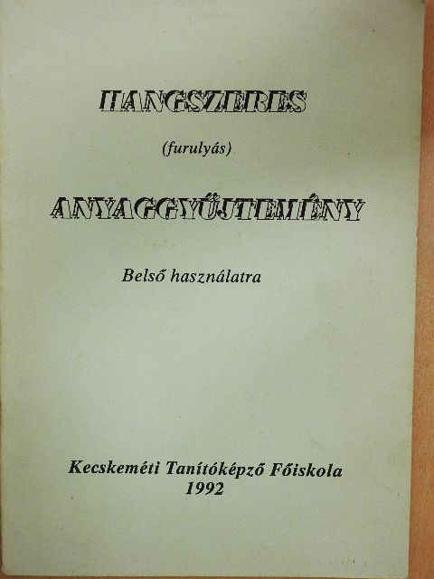Hangszeres (furulyás) anyaggyűjtemény [antikvár]