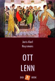 Joris-Karl Huysmans - Ott lenn [eKönyv: epub, mobi]
