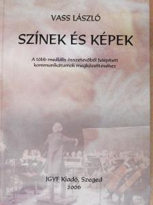 Vass László - Színek és képek (aláírt példány) [antikvár]