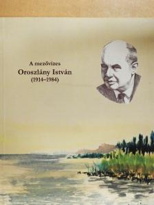 A mezővizes Oroszlány István [antikvár]