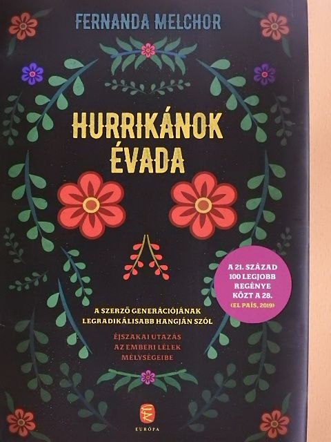 Fernanda Melchor - Hurrikánok évada [antikvár]