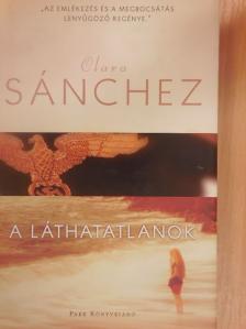 Clara Sánchez - A láthatatlanok [antikvár]