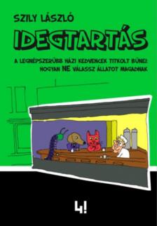 Szily László - Idegtartás [antikvár]