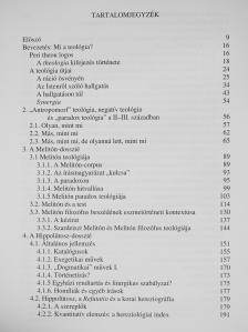 Bugár M. István - A teológia kezdetei - A Jánosi tradícióban: A Melitón- és a Hippolütosz-dosszié [antikvár]