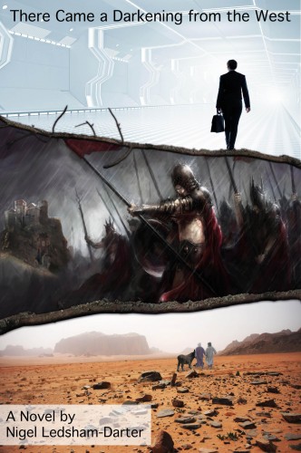 Ledsham-Darter Nigel - There Came a Darkening from the West [eKönyv: epub, mobi]