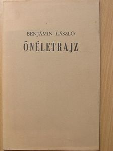 Benjámin László - Önéletrajz [antikvár]